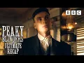 Peaky Blinders The ULTIMATE Recap BBC