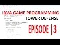 Java Game Programming Tower Defense 03