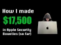 How I made 17 500 in Apple Security Bounties