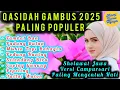 Download Lagu FULL ALBUM QASIDAH GAMBUS SHOLAWAT PILIHAN TERBAIK 2025 - VERSI QOSIDAH CAMPURSARI