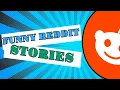 Extremely Funny Reddit Posts