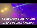 Download Lagu KEHIDUPAN CLUB MALAM DI LAS VEGAS, AMERIKA 🇺🇸