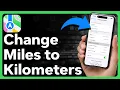 How To Change Miles To Km In Apple Maps