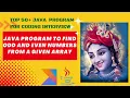 Java program to find odd and even number in an array Print even and odd numbers in Array