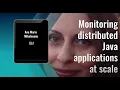 Devnexus 2021 Ana Maria Mihalceanu Monitoring Distributed Java Applications at Scale