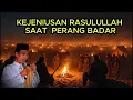Download Lagu Ceramah Full Uas Kisah Kecerdasan Nabi Saat perang Badar