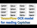 TensorFlow Step-by-Step Captcha solving tutorial with custom OCR model