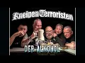 Lagu KneipenTerroristen - Der Alkohol - Offizielles Video