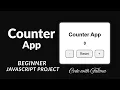 Build a Simple Counter App using JavaScript Beginner Project Code with Fatima