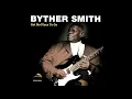 Byther Smith - 35 Long Years
