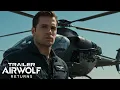 Download Lagu AIRWOLF RETURNS (2026) | First Trailer | Henry Cavill | Reboot