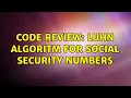 Code Review Luhn Algoritm for social security numbers 2 Solutions