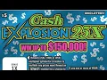 Cash Explosion 25x Scratch Tickets x 2 from the Ohio Lottery
