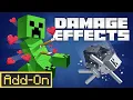 DAMAGE EFFECTS Add-On Showcase Minecraft Marketplace
