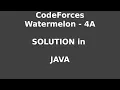 CodeForces Watermelon - 4A Solution in Java