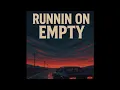 DJ STEPAN - Runnin on empty (feat. callmedez)