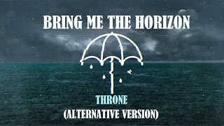 Download Bring Me the Horizon - Throne (Alternative Version) | 100 MILLION VIEWS SPEClAL | MP3