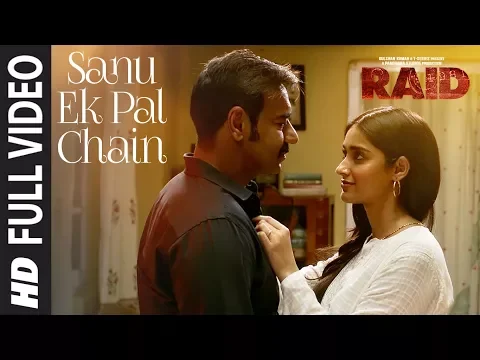 Download MP3 Full Video: Sanu Ek Pal Chain Song | Raid | Ajay Devgn | Ileana D'Cruz | Raid In Cinemas Now