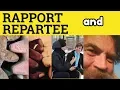 Rapport and Repartee - Rapport Meaning