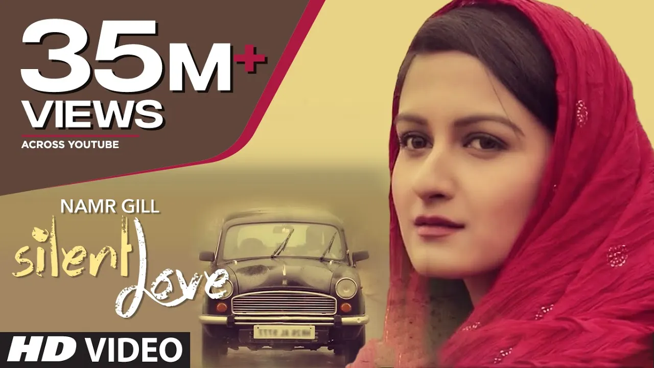 "Silent Love" By Namr Gill (Full Video) | Latest Punjabi Songs 2015