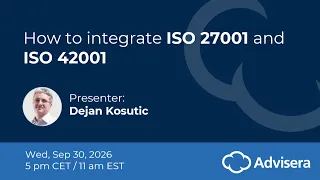 How to integrate ISO 27001 and ISO 42001 [live webinar]
