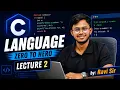 C Language Zero to Hero Introduction to C Practical Coding Lecture 02
