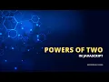 Powers of Two in JavaScript