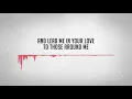 Housefires - Build My Life (Reyer Remix) Official Lyric Video