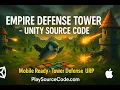 Empire Defense Tower - Unity Source Code TD Strategy playsourcecode com