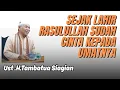 Sejak Lahir Rasulullah Sudah Cinta Kepada Umatnya | Ust H.Tambatua Siagian