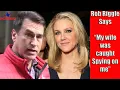 Rob Riggle says My wife has been spying on me WTF