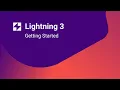 Getting started with Lightning 3