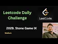 Stone Game IX Leetcode - 2029
