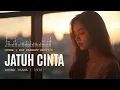 Jatuh Cinta – Rhoma Irama (Cover Pop Dangdut Akustik) | Syahdu dan Menyentuh Hati