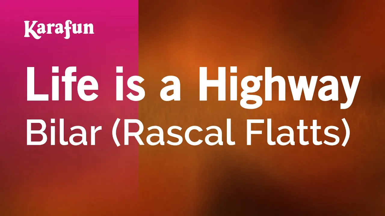 Life is a Highway - Cars (Rascal Flatts) | Karaoke Version | KaraFun
