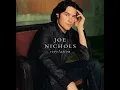 If Nobody Believed In You - Joe Nichols