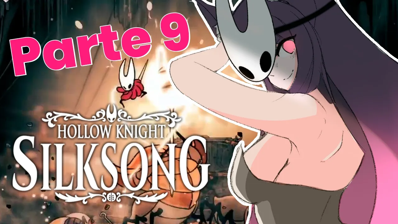 【 Silksong 】|| La mejor jugadora de Metroidvanias en mi casa!!