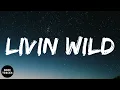 Gunna - livin wild (lyrics)