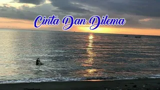 Download Cinta Dan Dilema (lirik) lagu paling sedih. cover Soni Egi MP3