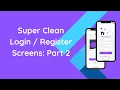 Speed Code Flutter Super Clean Login Register Screens Part 2