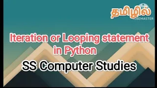 Iteration or looping statement in python python in tamil