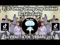 Download Lagu DJ DI GELENG GELENG DROP ENAKEUN BY FELIX FVNKY VIRAL TIKTOK TERBARU 2025 