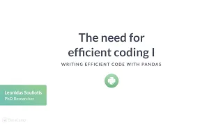 Python Tutorial The need for efficient coding I