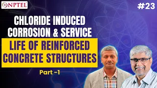 Chloride induced corrosion and service life of reinforced concrete structures Part -1