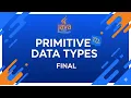 Java Primitive Data Types Final Example