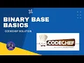 Binary Base Basics Problem Code BINBASBASIC Codechef Python Coder