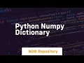 python numpy dictionary