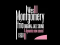 Wes Montgomery Trio - Round Midnight