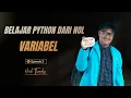 Variabel pada Program Episode 3 Pengenalan Pemrograman