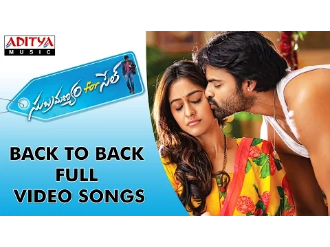 Download MP3 Subramanyam For Sale Back To Back Full Video Songs | Sai Dharam Tej, Regina Cassandra